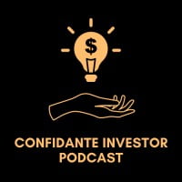 Confidante Investor Podcast