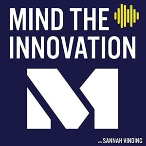 Mind the Innovation Podcast