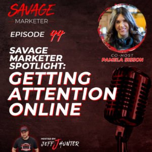Savage Marketer Podcast