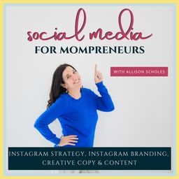 Social Media for Mompreneurs Podcast