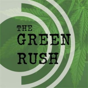 The Green Rush Podcast