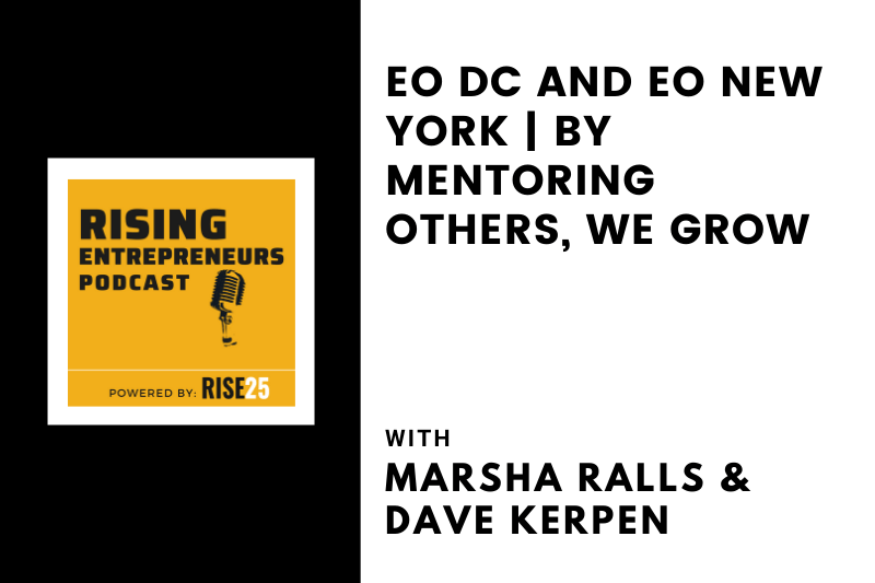 EO DC and EO New York | By Mentoring Others, We Grow
