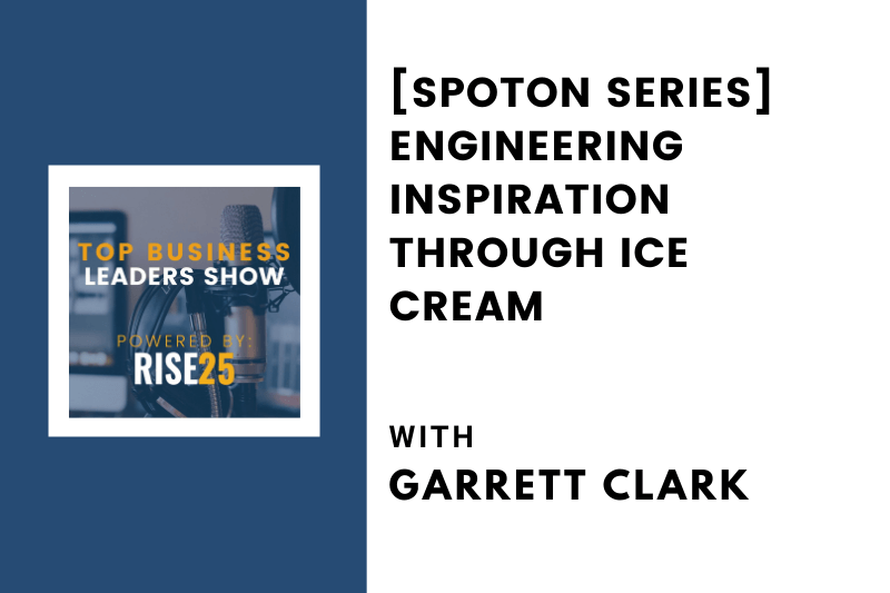 [SpotOn Series] Engineering Inspiration Through Ice Cream