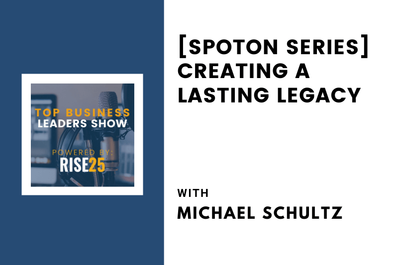 [SpotOn Series] Creating a Lasting Legacy With Michael Schultz of Infuse Hospitality