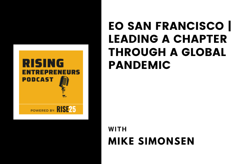 EO San Francisco | Leading a Chapter Through a Global Pandemic