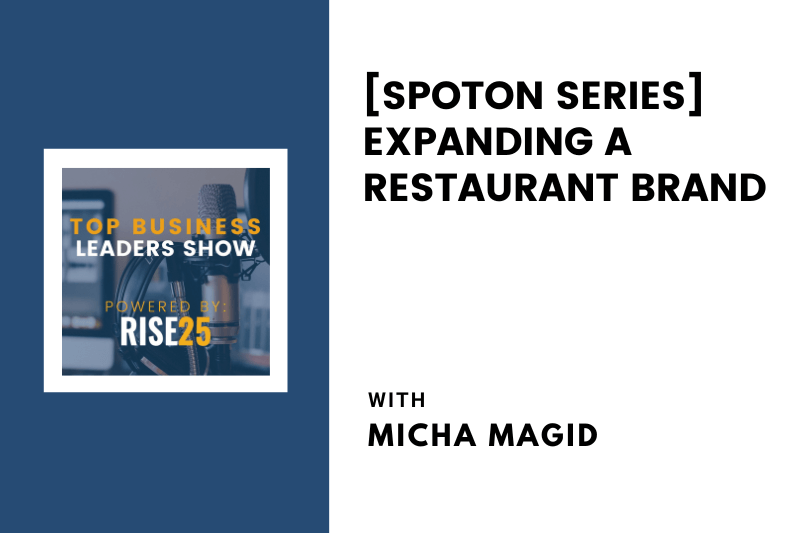 [SpotOn Series] Expanding a Restaurant Brand With Micha Magid of Mighty Quinn’s BBQ