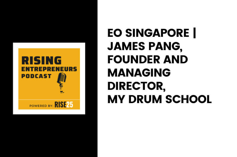 EO SINGAPORE | James Pang, Founder and Managing Director, My Drum School