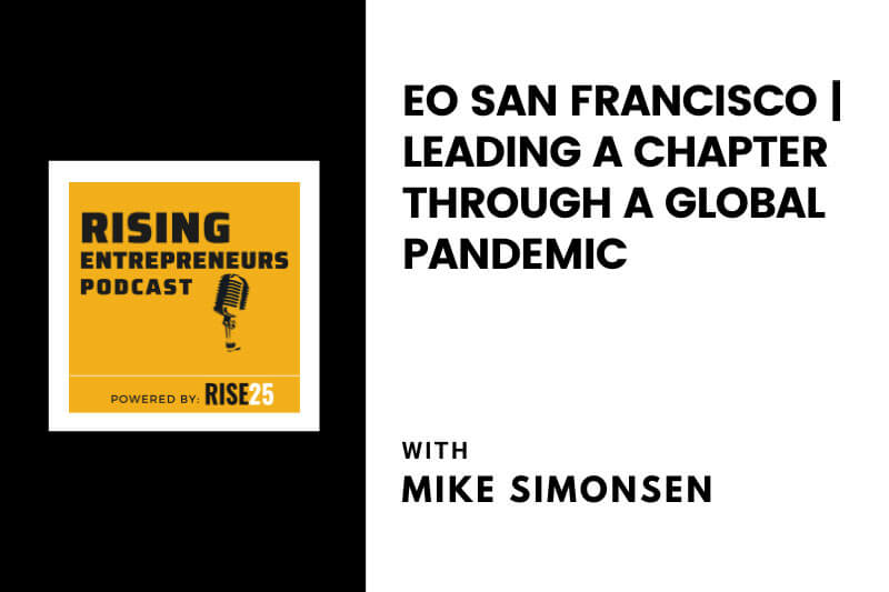 EO San Francisco | Leading a Chapter Through a Global Pandemic