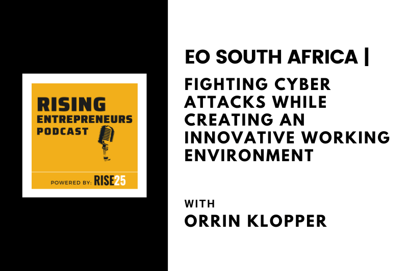 Leveraging your culture for growth | Fighting Cyber Attacks While Creating an Innovative Working Environment With Orrin Klopper