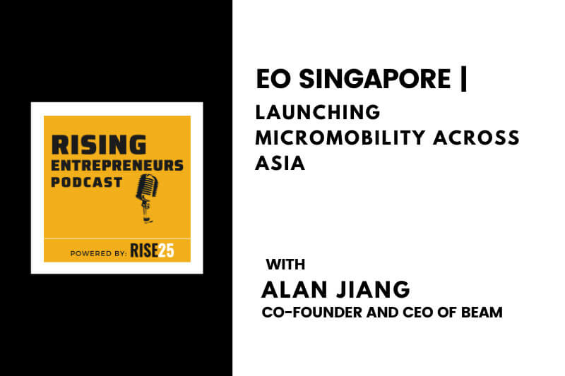 EO SINGAPORE | Launching Micromobility Across Asia With Alan Jiang