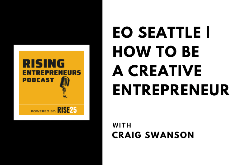 EO Seattle | How To Be a Creative Entrepreneur