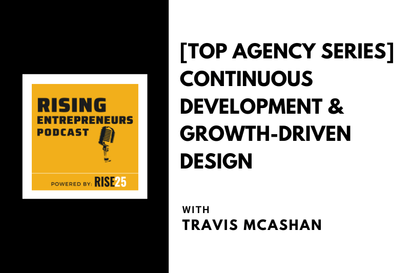 Continuous Development & Growth-Driven Design With Travis McAshan, GLIDE Design